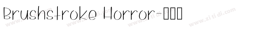 Brushstroke Horror字体转换